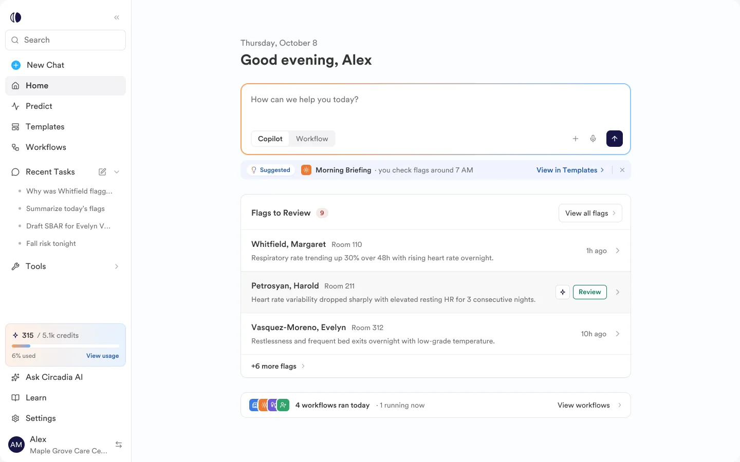 Circadia — An AI monitoring platform for care teams — it flags early signs of a resident's decline and explains why, so nurses know who to check first.